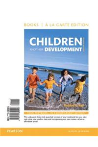 Children and Their Development, Books a la Carte Edition