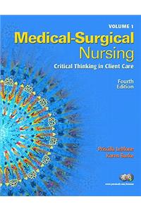 Medical Surgical Nursing Volumes 1 & 2 Value Pack (Includes Prentice Hall Real Nursing Skills