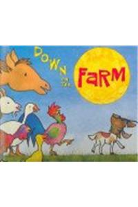 Storytown: Little Book Grade K Down on the Farm