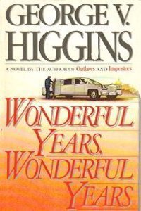 Wonderful Years, Wonderful Years