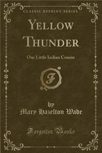 Yellow Thunder