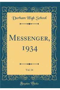 Messenger, 1934, Vol. 14 (Classic Reprint)