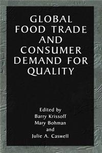 Global Food Trade and Consumer Demand for Quality