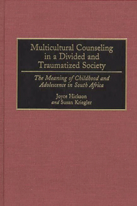 Multicultural Counseling in a Divided and Traumatized Society