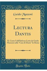 Lectura Dantis: IL Canto I dell'Inferno Letto da Guido Mazzoni nella 