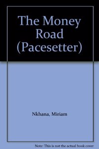Pacesetters;Money Road