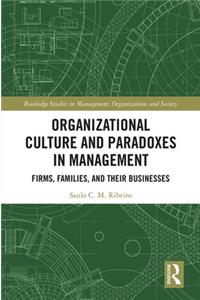 Organizational Culture and Paradoxes in Management
