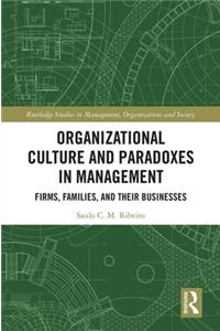 Organizational Culture and Paradoxes in Management