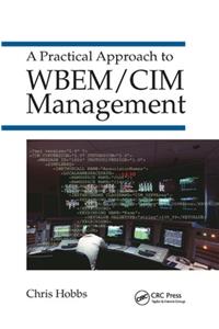 Practical Approach to Wbem/CIM Management