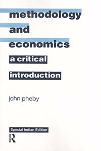 Methodology and Economics: A Critical Introduction