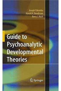 Guide to Psychoanalytic Developmental Theories