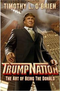 TrumpNation: The Art of Being The Donald