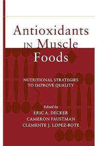 Antioxidants in Muscle Foods