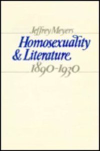Homosexuality and Literature, 1890-1930