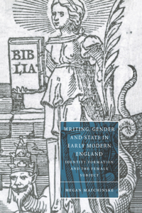 Writing, Gender and State in Early Modern England