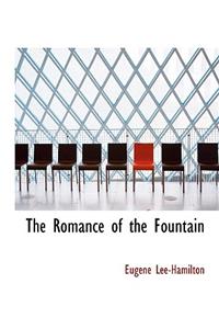 The Romance of the Fountain