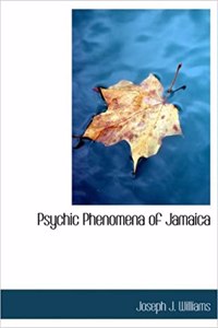 Psychic Phenomena of Jamaica