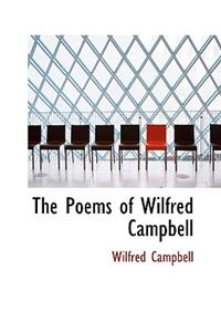 The Poems of Wilfred Campbell