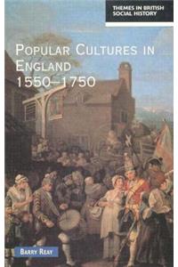 Popular Cultures in England 1550-1750