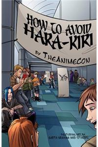 How To Avoid Hara-Kiri