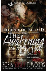 Legend of Billy D: The Awakening of a Don