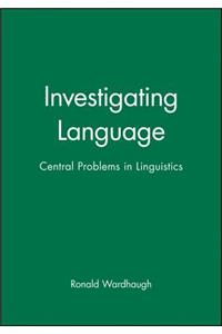 Investigating Language