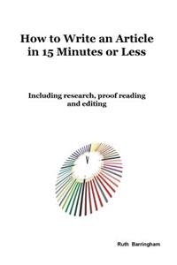 How To Write An Article In 15 Minutes Or Less