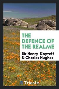 The Defence of the Realme
