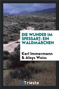 Die Wunder Im Spessart