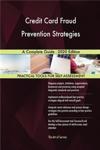 Credit Card Fraud Prevention Strategies A Complete Guide - 2020 Edition