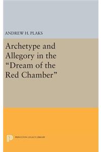 Archetype and Allegory in the Dream of the Red Chamber