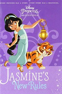 Disney Princess Beginnings: Jasmine's New Rules (Disney Princess)