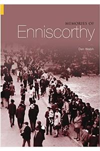 Memories of Enniscorthy