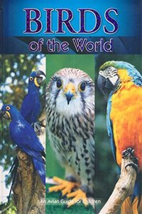 BIRDS OF THE WORLD