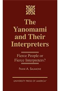 Yanomami and Their Interpreters