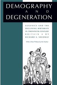 Demography and Degeneration