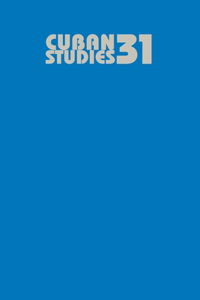 Cuban Studies 31