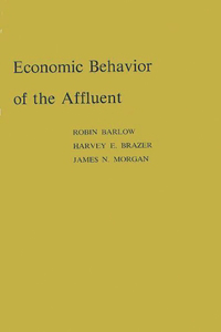 Economic Behavior of the Affluent