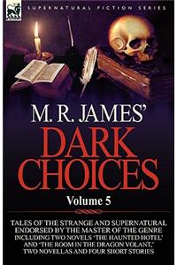 M. R. James' Dark Choices