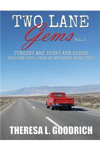 Two Lane Gems, Vol. 1