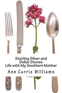 Sterling Silver and Dollar Stores