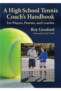 High School Tennis Coach's Handbook