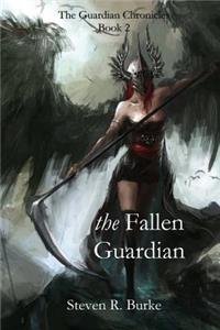 Fallen Guardian (the Guardian Chronicles, #2)