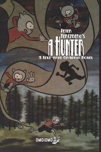 Hunter: A Text-free Graphic Novel