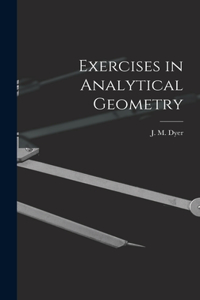 Exercises in Analytical Geometry