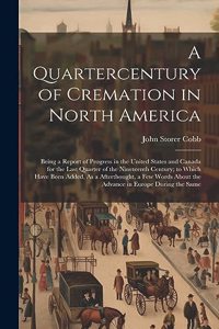 Quartercentury of Cremation in North America
