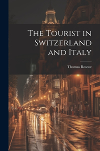 Tourist in Switzerland and Italy