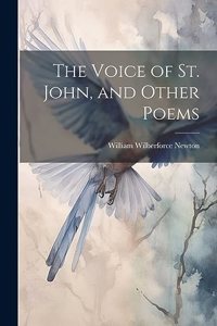 Voice of St. John, and Other Poems