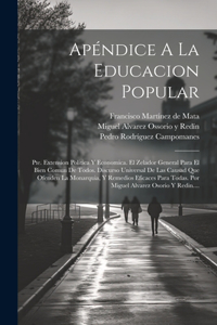 Apéndice A La Educacion Popular