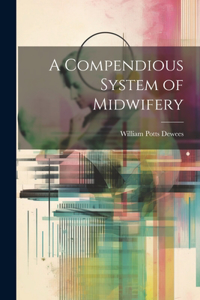 Compendious System of Midwifery
